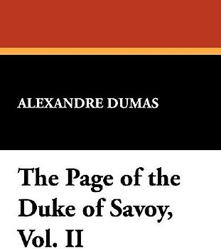 The Page of the Duke of Savoy, Vol. II