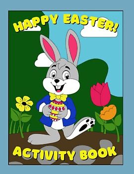 Easter Activity Book For Kids!: Color, Draw, Cut-Out and More Fun Activities For Children