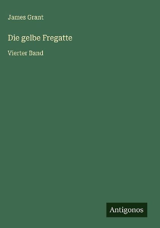 Die gelbe Fregatte