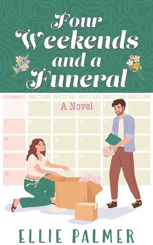 Four Weekends and a Funeral