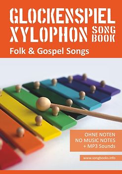 Xylophon Songbook / Glockenspiel Xylophon Songbook - Folk und Gospel Songs