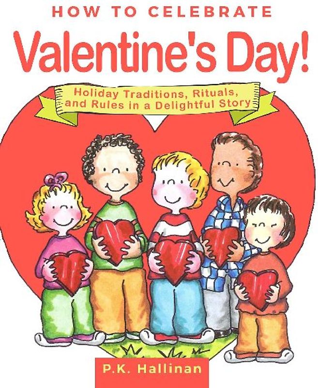 How to Celebrate Valentine's Day!