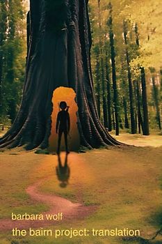 The Bairn Project: Translation: Book 3 of the Bairn Trilogy