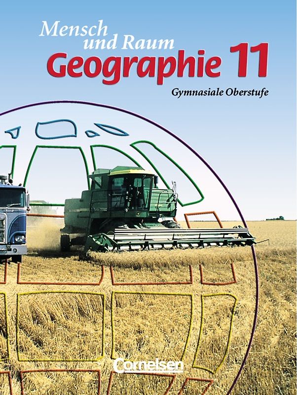 Mensch und Raum - Geographie Gymnasiale Oberstufe - G9 / 11. Schuljahr - Schülerbuch