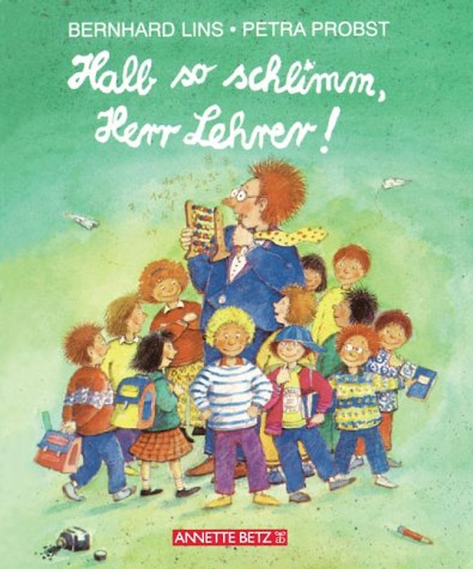 Halb so schlimm, Herr Lehrer