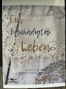 Ein beschädigtes Leben