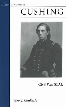 Cushing: Civil War SEAL
