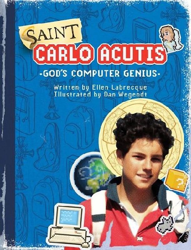Saint Carlo Acutis God's Computer Genius