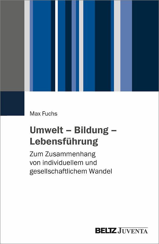 Umwelt – Bildung – Lebensführung