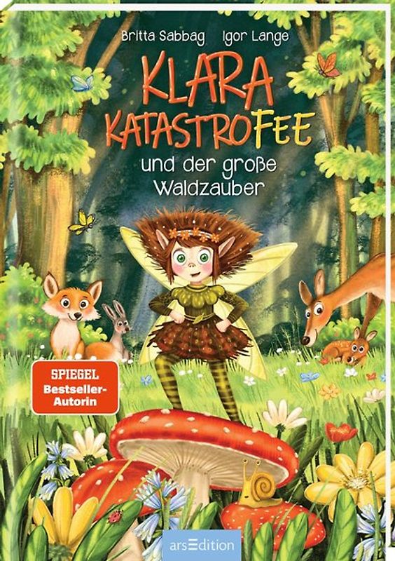 Klara Katastrofee und der große Waldzauber (Klara Katastrofee 2)