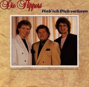 die Flippers - Hab Ich Dich Verloren