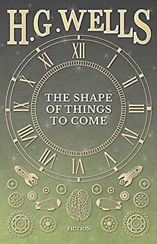 The Shape of Things to Come