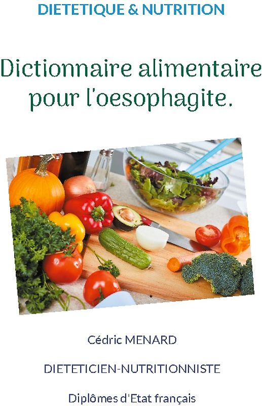 Dictionnaire alimentaire pour l'oesophagite.