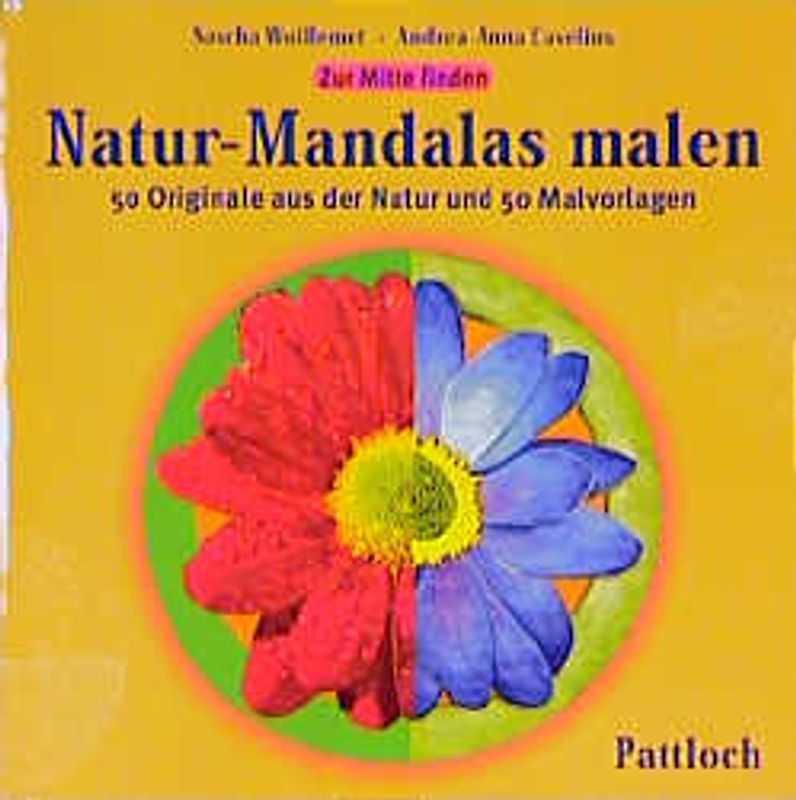 Natur-Mandalas malen. 50 Originale aus der Natur und 50 Malvorlagen