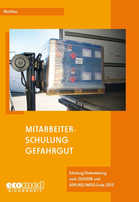 Mitarbeiterschulung Gefahrgut