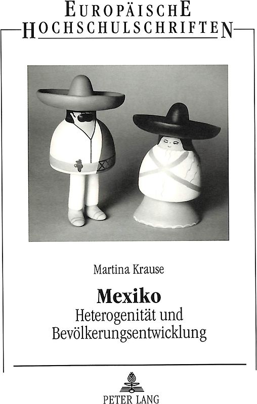Mexiko- Heterogenität und Bevölkerungsentwicklung