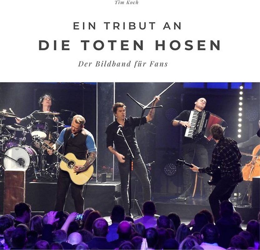 Ein Tribut an die Toten Hosen