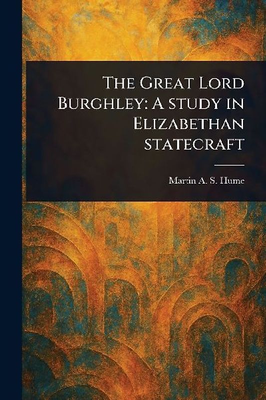 The Great Lord Burghley