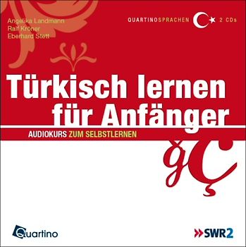Türkisch kernen für Anfänger. Audiokurs zum Selbstlernen