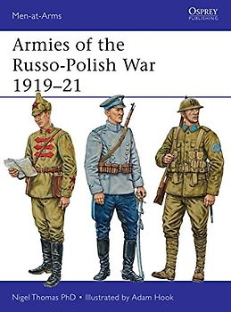 Armies of the Russo-Polish War 1919-21 (Men-at-Arms, Band 497) - Thomas, Nigel