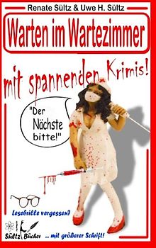 Warten im Wartezimmer mit spannenden Krimis!