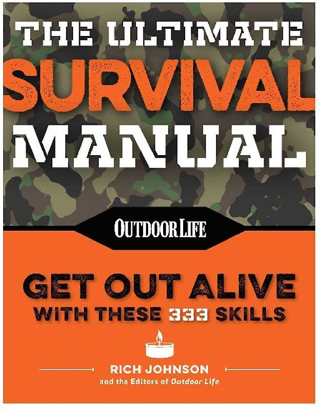 The Ultimate Survival Manual (Paperback Edition)