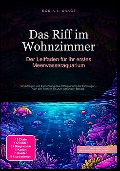 Das Riff im Wohnzimmer: Der Leitfaden für Ihr erstes Meerwasseraquarium