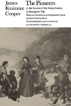 The Pioneers or the Sources of the Susquehanna