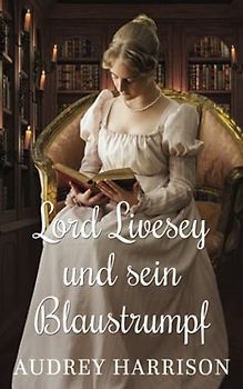 Lord Livesey und sein Blaustrumpf