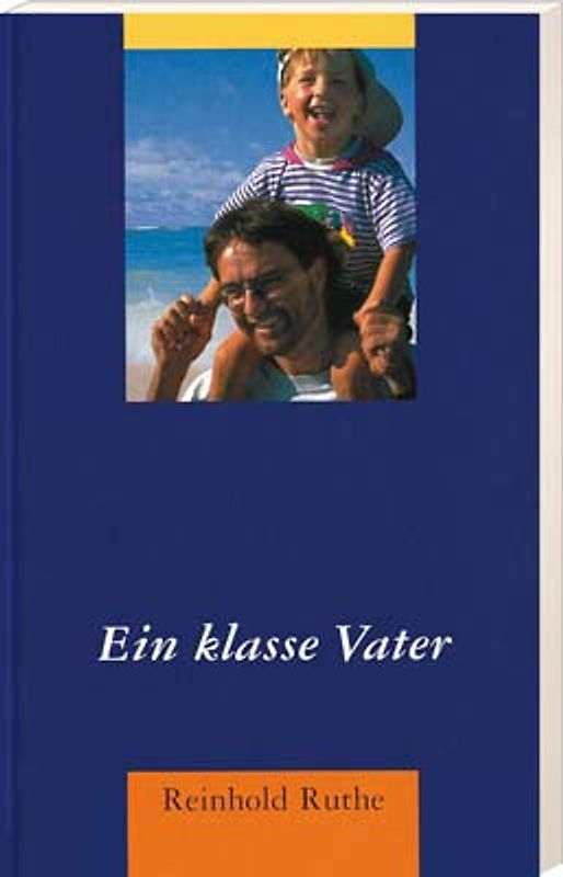 Ein klasse Vater