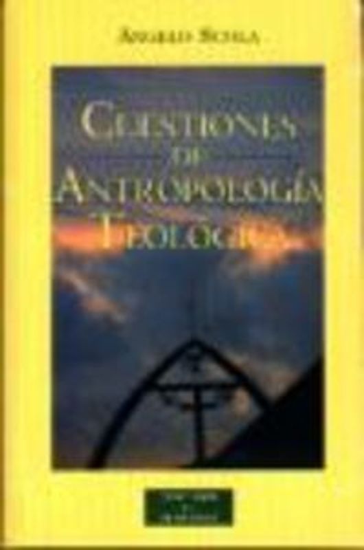Cuestiones de antropología teológica