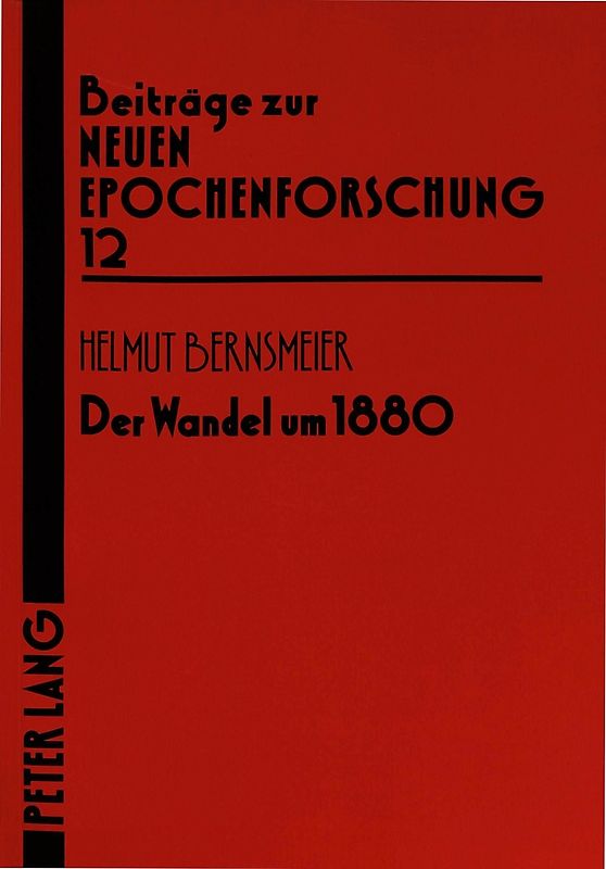 Der Wandel um 1880