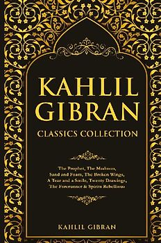 Kahlil Gibran Classics Collection
