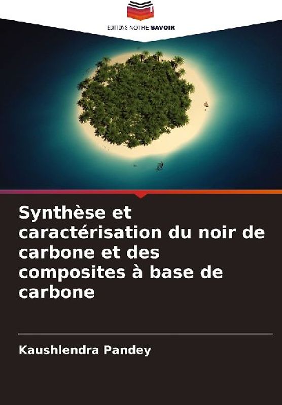 Synthèse et caractérisation du noir de carbone et des composites à base de carbone