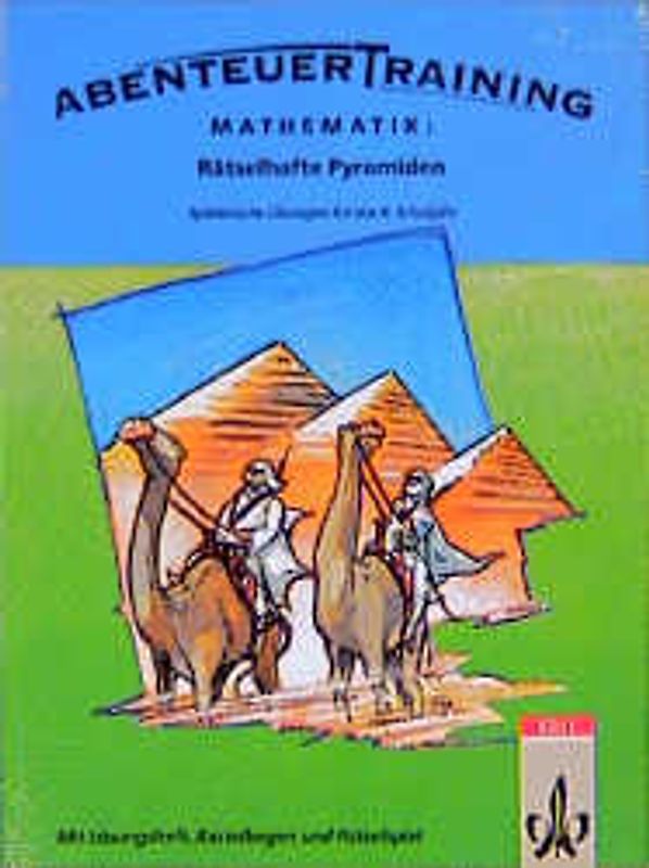 AbenteuerTraining Mathematik: Rätselhafte Pyramiden. Spielerische Übungen für das 6. Schuljahr