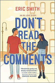 Don't Read the Comments (Inkyard Press / Harlequin Teen)