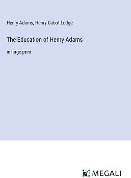 The Education of Henry Adams