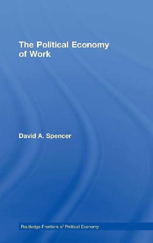 The Political Economy of Work