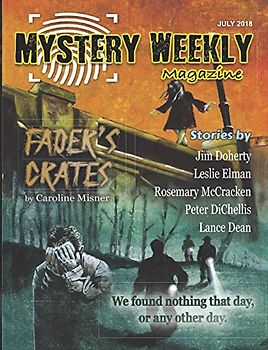 Mystery Weekly Magazine: July 2018 (Mystery Weekly Magazine Issues, Band 35)