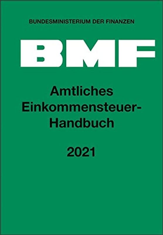 Amtliches Einkommensteuer-Handbuch 2021