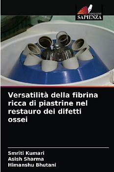 Versatilità della fibrina ricca di piastrine nel restauro dei difetti ossei