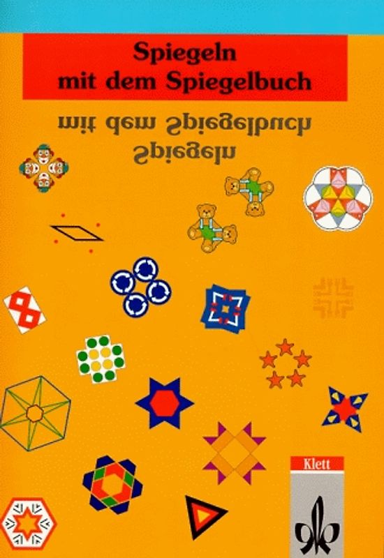 Spiegeln mit dem Spiegelbuch 3-4. Arbeitsheft mit Doppelspiegel Klasse 3/4