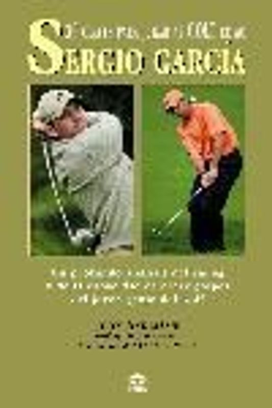 30 claves para jugar al golf como Sergio García