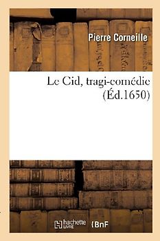 Le Cid, tragi-comédie