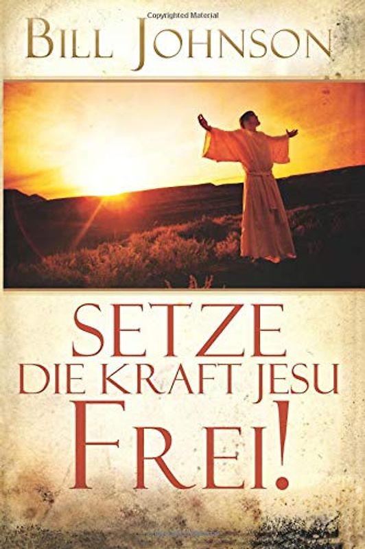 Setze die Kraft Jesu Frei!