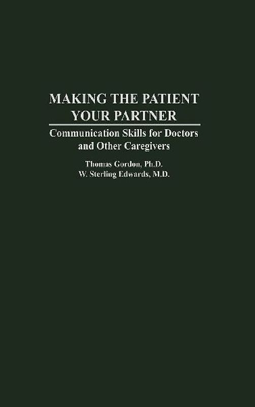 Making the Patient Your Partner