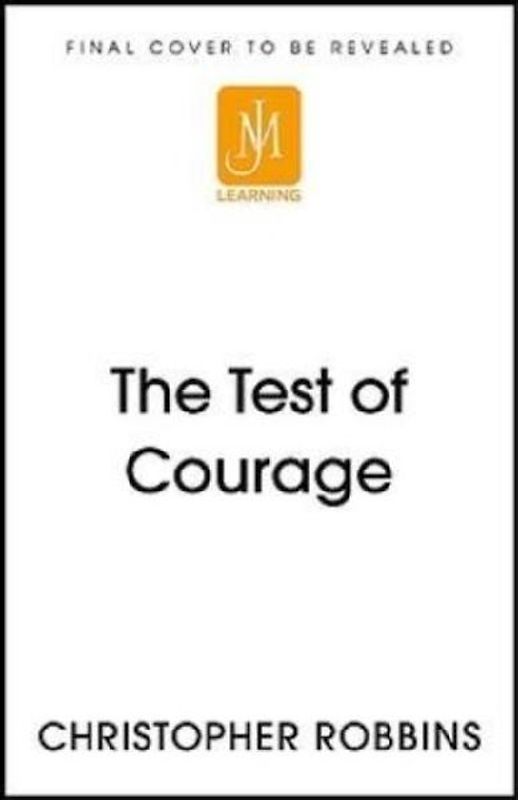 TEST OF COURAGE