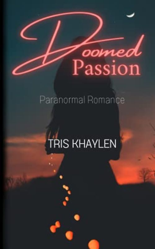 Doomed Passion: Ein paranormaler Liebesroman