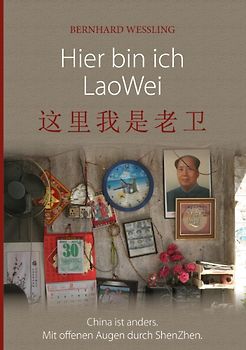 Hier bin ich Lao Wei