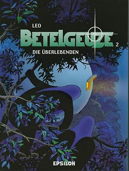 Betelgeuze / Die Überlebenden
